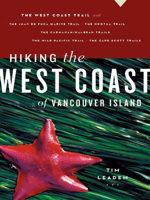 cover image of Hiking the West Coast of Vancouver Island